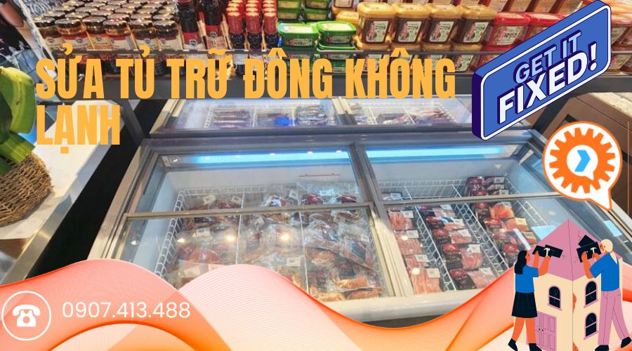 Những dấu hiệu cho thấy tủ trữ đông cần sửa chữa